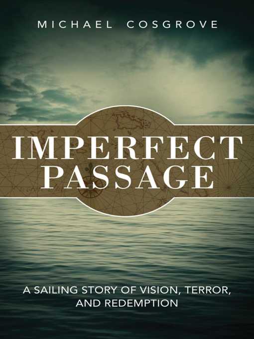 Title details for Imperfect Passage by Michael Cosgrove - Available